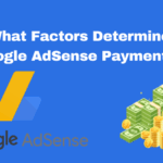 What-Factors-Determine-Google-AdSense-Payments-780x470
